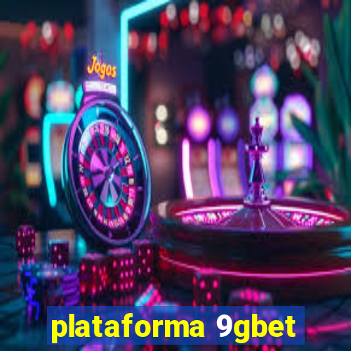 plataforma 9gbet